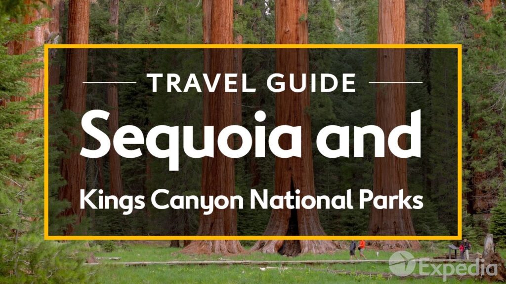 Sequoia and Kings Canyon National Parks Vacation Travel Guide | Best Travel Deals at Travel.Given-Solutions.com